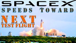 SpaceX Starship SN9 speeds toward Test Flight