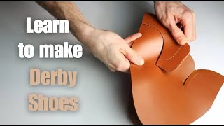 How to Make Handmade Leather Derby Shoes | Step-by-Step Shoemaking Tutorial