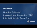 Data Driven: How ORE Supports the AmeriCorps Mission