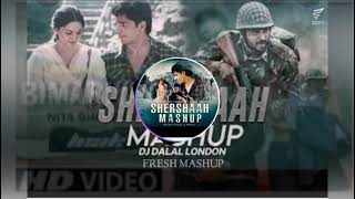#SHERSHAH#MASHUP#DJ