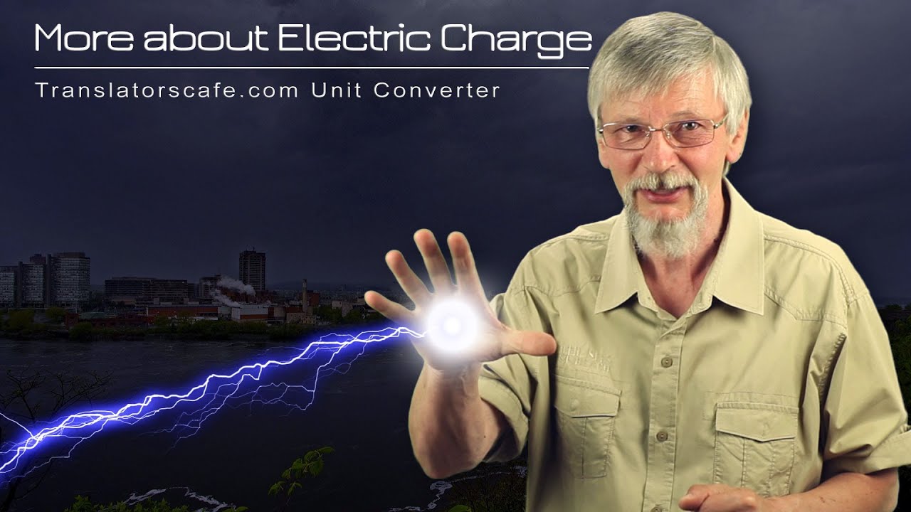 More About Electric Charge Youtube