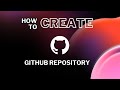 How to create your first GitHub repository