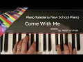 How to play Come With Me - Norah En Pure - Newschoolpiano