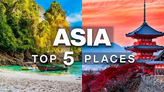 Top 5 Best Places to Visit in Asia in 2024 | Asia Travel Guide 4k