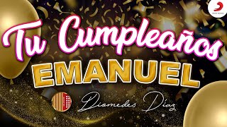 Diomedes Díaz, Emanuel, Tu Cumpleaños  (Letra Oficial)