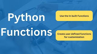 Master Python Functions: Write Modular and Reusable Code with Ease!