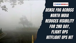 Dense Fog Across North India Reduces Visibility For 2nd Day, Flight Ops Hit