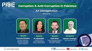 Corruption & Anti Corruption in Pakistan: An Introspection I PIDE Webinar