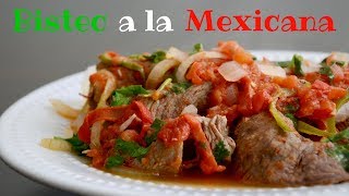 ¡Bistec a la Mexicana!