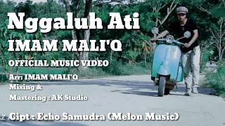 NGGALUH ATI-Maliq AK (0fficial music video)cipt: Echo Samudra