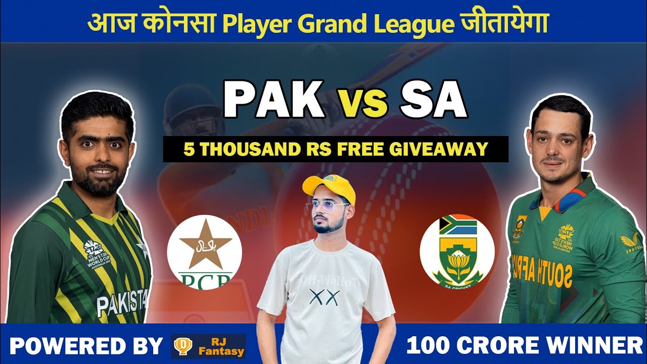 PAK VS SA DREAM11 TEAM PREDICTION, PAKISTAN VS SOUTH AFRICA DREAM 11 ...