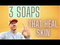 The 3 BEST natural SOAPS for Healing ECZEMA, PSORIASIS & DERMATITIS