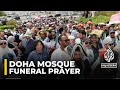 ‘Thousands’ pay respects to Haniyeh at Doha mosque