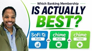 Sofi Plus vs Chime Plus vs Chime Prime Review | Which Premium Membership Is Actually Worth It? 2026