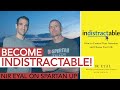 266: Nir Eyal | Become Indistractable