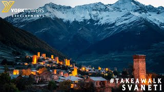 Take a Walk || Svaneti