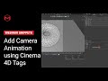 Create Camera Animation using Cinema 4D Tags