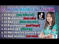 DJ QASIDAH ABAH MAMA DJ MBON MBON FULL ALBUM TIKTOK VIRAL 2021