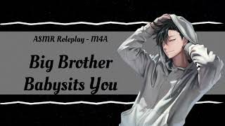 (ASMR Roleplay) Big Brother Babysits You (M4A) (Silly)