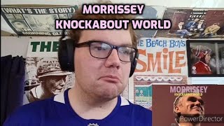 Morrissey - Knockabout World | Reaction!