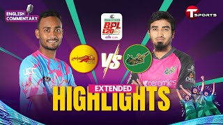 Extended Highlights | Chittagong Kings vs Sylhet Strikers | Match 40th | BPL 2025 | T Sports