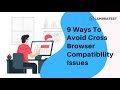 9 Ways To Avoid Cross Browser Compatibility Issues😍| TestMu AI VLogs