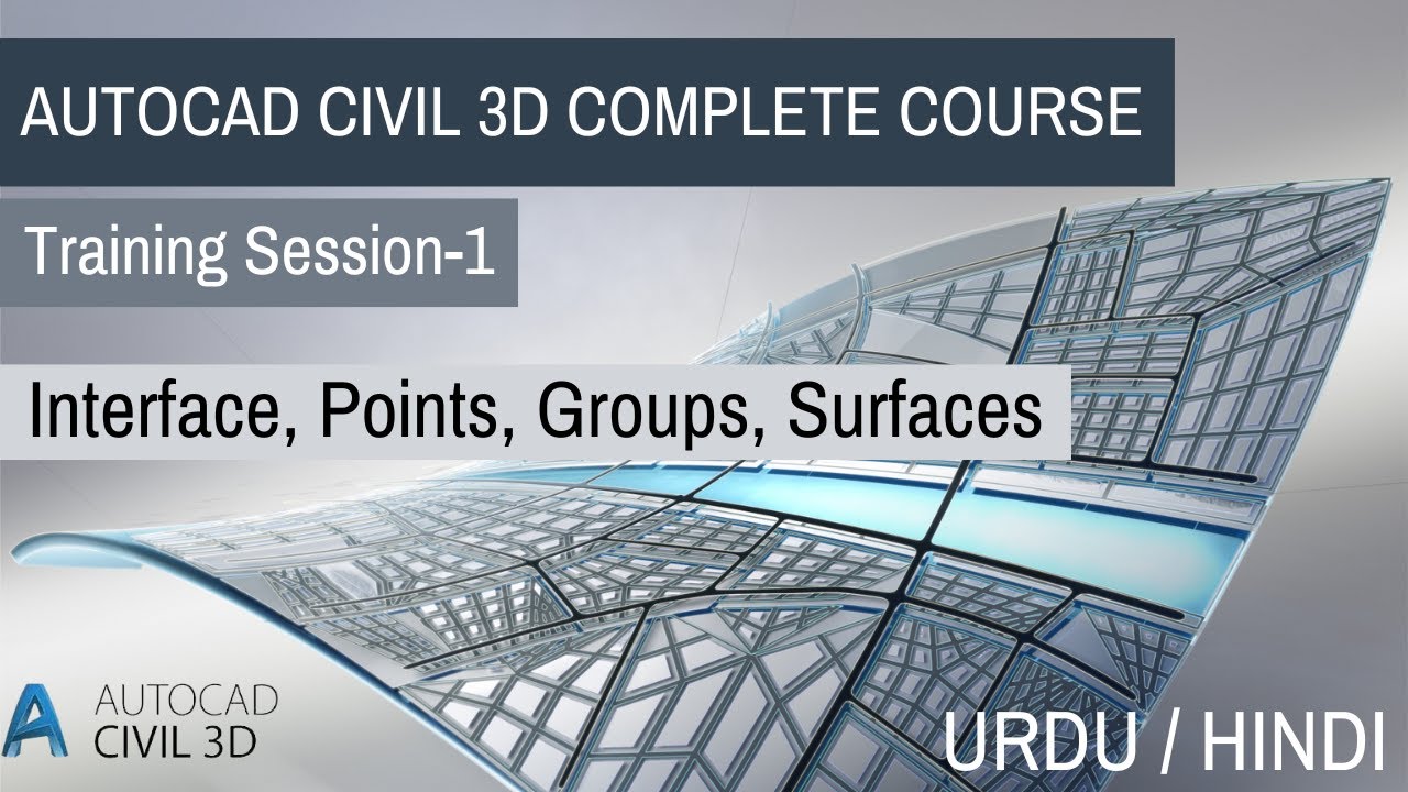 AutoCAD CIVIL 3D Beginner To Advance Training SESSION-1 - YouTube