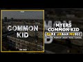 myers common kid