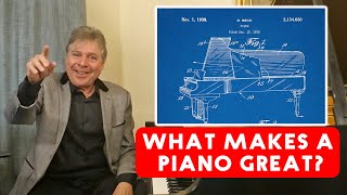 What Makes a Piano Truly Great?