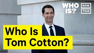 Who Is Tom Cotton? | NowThis