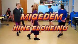 HINE ELOHEINU MESSIANIC DANCE MIQEDEM