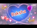 my love raksha raksha my love song ringtone raksha name whatsapp status