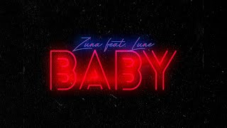 ZUNA X LUNE - BABY 2.0 (prod. by Jumpa)