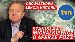 Stanisław Michalkiewicz: Podejrzewam, że TVN został utworzony za pieniądze ukradzione z FOZZ