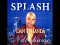 Splash/Dan Tshanda - Whojege