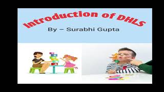 Introduction of DHLS||Spl education