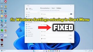 (FIXED) Windows Settings missing in Start Menu