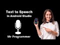 Text to Speech in Android studio || Mr Programmer