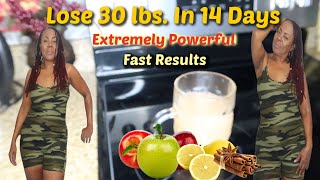 LOSE 30 LBS. IN 14 DAYS | POWERFUL FAT BURNING APPLE DRINK | EXTREME FAT BURNING RESULTS