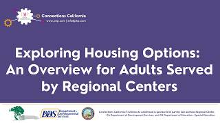 Exploring Housing Options: An Overview for Adults Served by Regional Centers