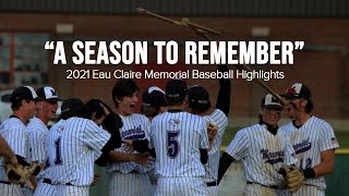 A Season to Remember - 2021 Eau Claire Memorial Baseball Recap