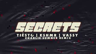 Tiësto \u0026 KSHMR Ft. Vassy - Secrets (Charlie Sumner Remix) [HARDSTYLE]