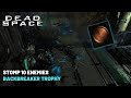 Dead Space Remake | How to Correctly Unlock Backbreaker Trophy/Achievement - (Stomping 10 Enemies)