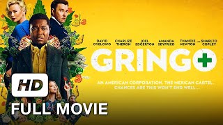 Full Movie HD | Gringo | Joel Edgerton, Charlize Theron, David Oyelowo | Action, Comedy, Crime