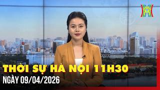 Thời sự Hà Nội 11h30 ngày 09/04/2026: Tạo động lực để Hà Nội bứt tốc phát triển NƠXH