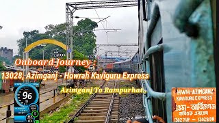 Onboard Journey : Azimganj To Rampurhat | Azimganj - Howrah Kaviguru Express | Indian Railways