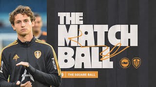 Full time reaction · Brighton 1-0 Leeds · The Match Ball Live! 27th August 2022