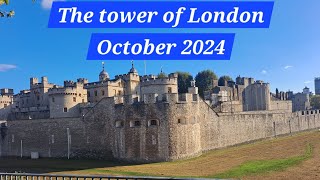 The Tower of London October 2024