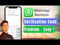 Fix WhatsApp Business Verification Code Problem !