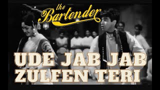 Ude Jab Jab Zulphen Teri | The Bartender